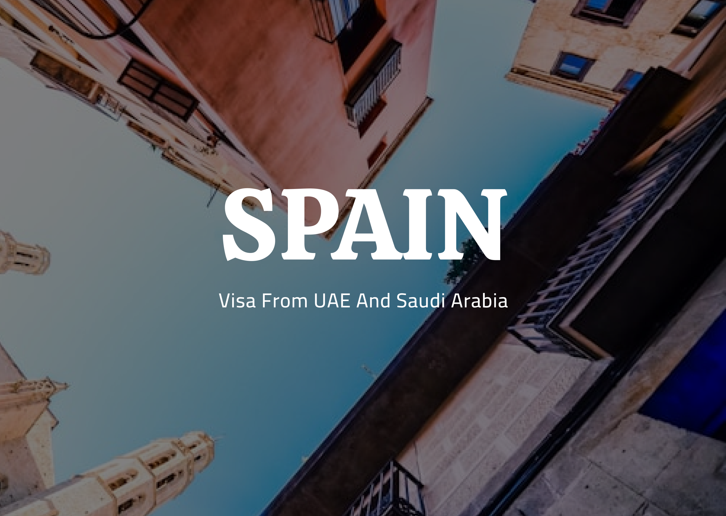 VFS and BLS Spain Schengen Visa from UAE and Saudi Arabia