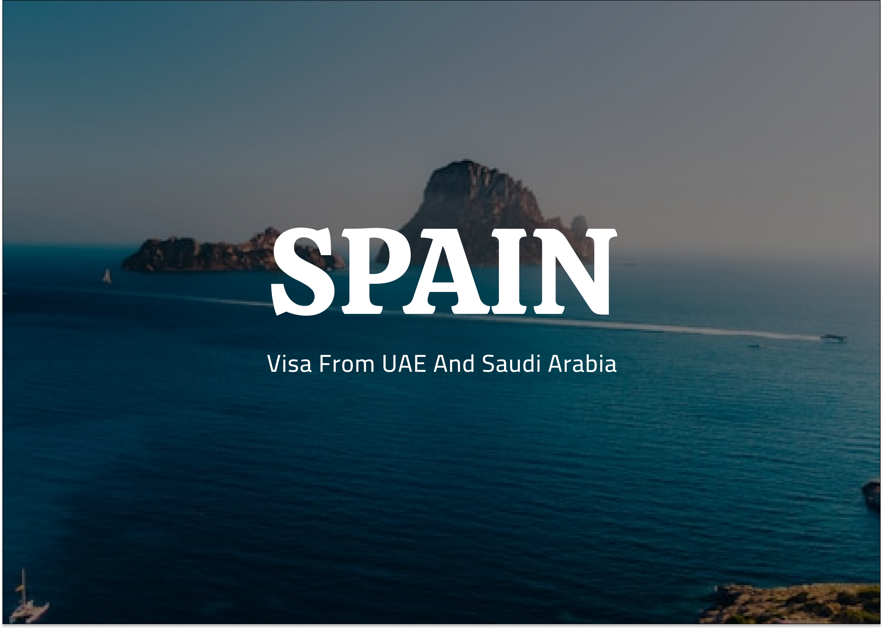 VFS and BLS Spain Schengen Visa from UAE and Saudi Arabia